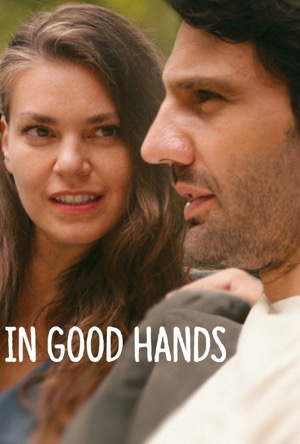 In Good Hands Full Movie Download Free 2022 Dual Audio HD