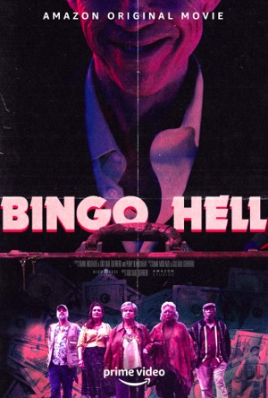 Bingo Hell Full Movie Download Free 2021 Dual Audio HD